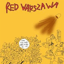Red Warszawa : Man Kan Godt Høre At Det Er Live